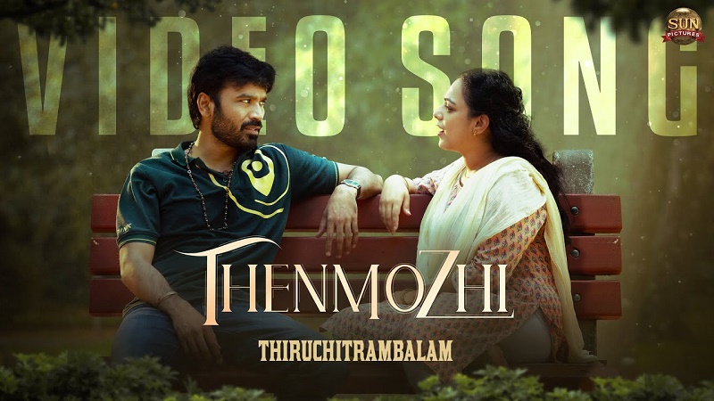 thiruchitrambalam movie thenmozhi song video out now