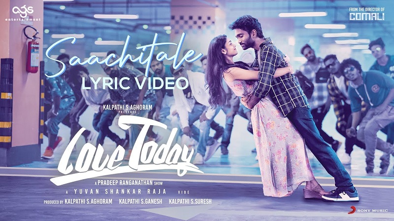 love today movie saachitale song video released