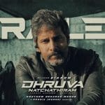 Dhruva Natchathiram - Official Trailer